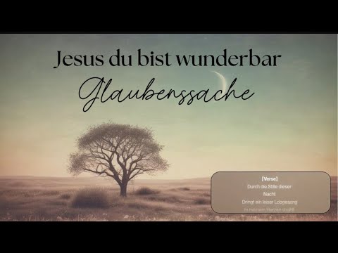 🌟 Jesus, Du bist wunderbar | Lofi Worship - Chill & Relax | Soulful Gospel Jazz | Lyrics Video