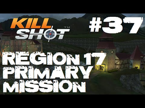 Kill Shot Primary Mission Region 17 - Kill 7 Knifemen Part 37 Gameplay