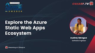 Azure User Group Sweden: Explore the Azure Static Web Apps Ecosystem