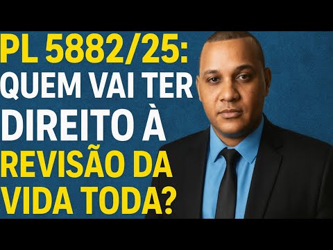 07/12/2025 - Bill 5882/2025: Who Will Be Entitled to a Lifetime Review?