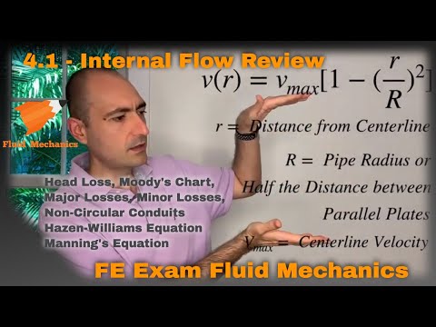 FE Exam Fluid Mechanics - 4.1 - Review - Internal Flow