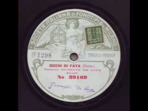 Giuseppe De Luca (1876-1950) Occhi di fata (Denza) Fonotipia 39169 Xph228