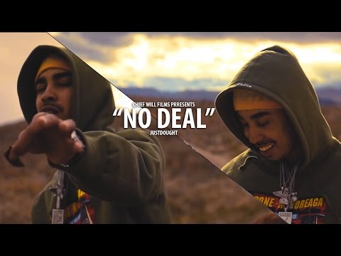 JusDough - No Deal (Dir. by @chief.will)