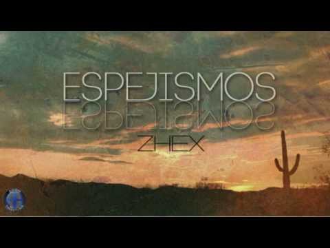Zhex - Espejismos