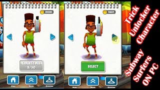 Trick Unlock All Characters Subway Surfers ON PC HD