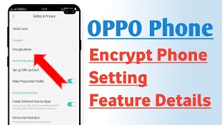 OPPO, Encrypt Phone Setting Feature Details