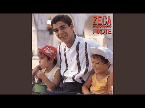 Pixote - Zeca Pagodinho