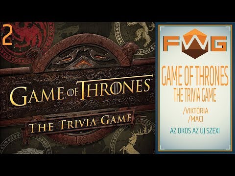 Game of Thrones Trivia Game | Part 2 | Kitört a háború (Az okos az új szexi) - Fun With Geeks