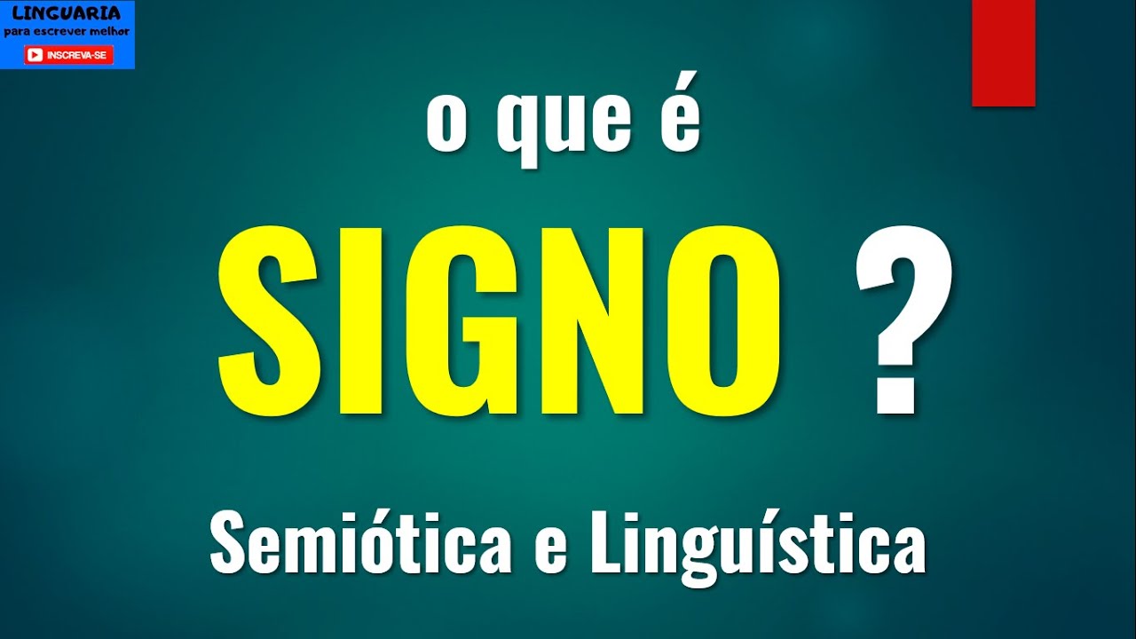 O que é SIGNO? [Semiótica de Peirce e Linguística de Saussure]