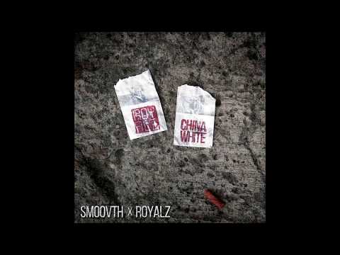 SmooVth & Royalz - Raw feat. Melanin 9 & DJ Paypercutts (China White LP)