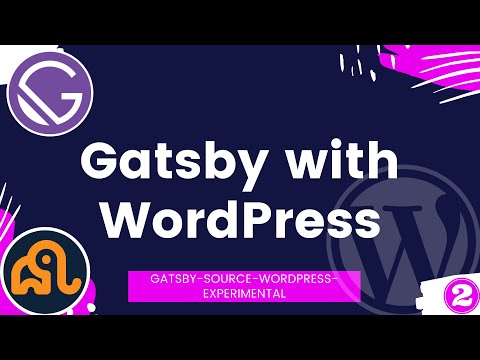 #2 Gatsby wordpress tutorial | gatsby-source-wordpress-experimental | wp-gatsby  | wp-graphql