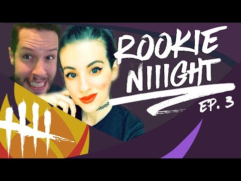 Hearth by Daylight: Ep 3 - "Rookie Night" (Dead By Daylight Gameplay)