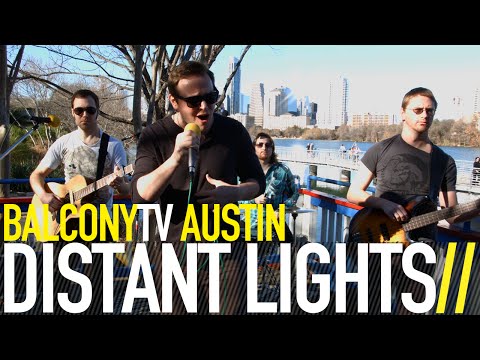 DISTANT LIGHTS - MY HEAD AND MY HEART (BalconyTV)
