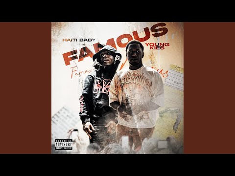 Famous (feat. Haiti Baby)