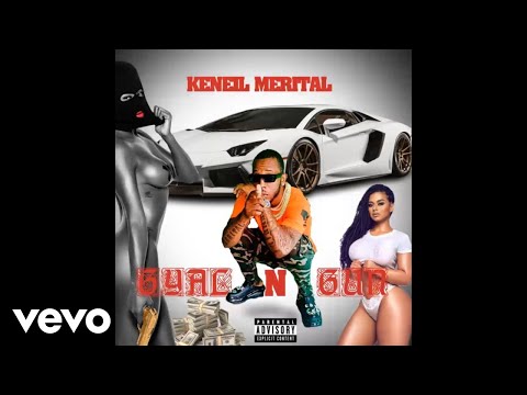 Keneil Merital - Gal & Gun (Official Audio)