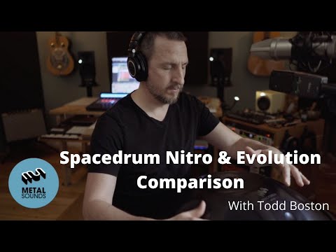 Spacedrum Nitro & Spacedrum Evolution Handpan Comparison  by Todd Boston