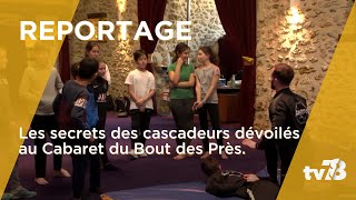 Les secrets des cascadeurs se dévoilent au Cabaret du Bout des Prés