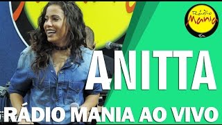 🔴 Radio Mania - Anitta - Deixa Ele Sofrer