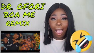 DR. OFORI - BOA ME REMIX (MUSIC VIDEO) REACTION | MY2CENTS