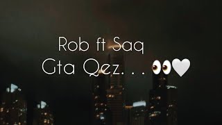 Rob ft Saq - Gta Qez (2023)
