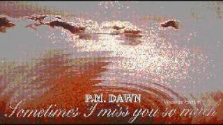 PM DAWN - Sometimes I Miss You So Much (K-Klass Remix) 1996