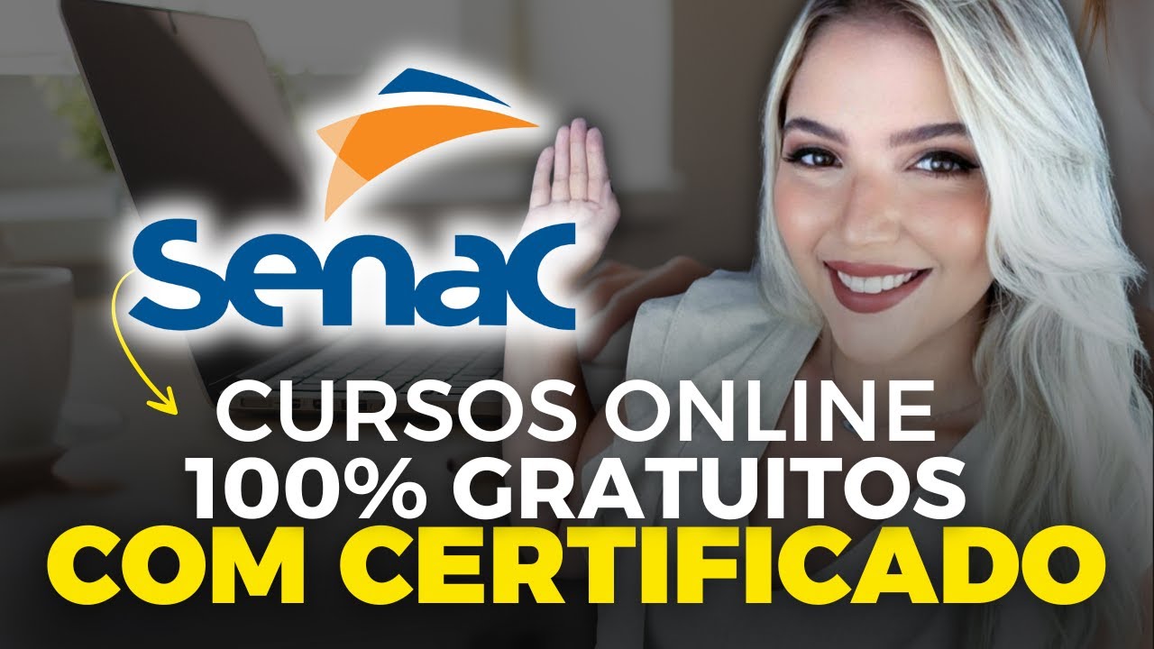 SENAC abriu MAIS DE 70 CURSOS ONLINE GRATUITOS com CERTIFICADO GRÁTIS em 2024 | Mari Rel