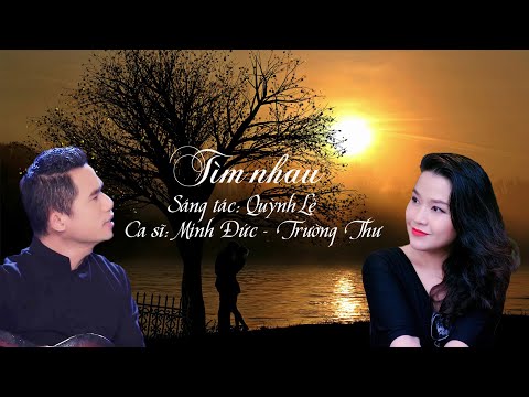 Tìm nhau - Lê Minh Đức