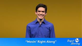 "Movin' Right Along" | SINGING