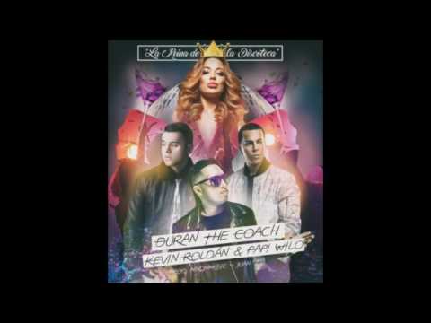 La Reyna De La Discoteca - Durán The Coach Ft. Kevin Roldán & Papi Wilo - (Audio )