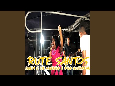 Quem É de Guerra É pra Guerrear