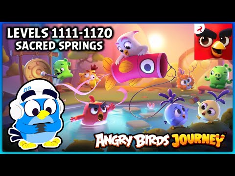 Angry Birds Journey Walkthrough / Levels 1111-1120 (Sacred Springs)
