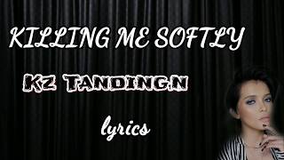 Download lagu Kz tandingan - Killing me softly (lyrics) mp3 Download lagu Kz tandingan - Killing me softly (lyrics) mp3