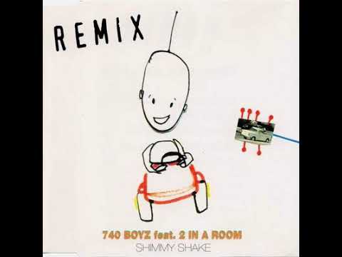 740 Boyz Feat  2 In A Room   Shimmy Shake  (Spanish Max Mix)