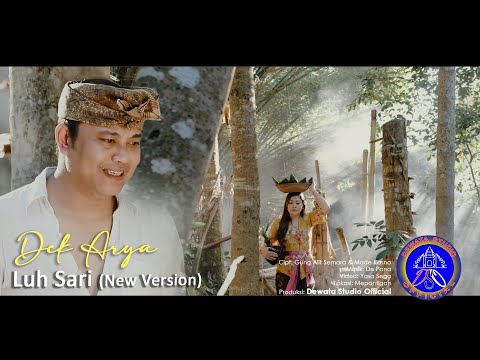 Dewata Studio : Dek Arya - Luh Sari (Official Music Video)