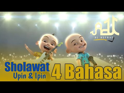 LAGI VIRAL •• Upin & Ipin | SHOLAWAT 4 BAHASA By : AL ASYRAF ACEH #ysRizqiyyah