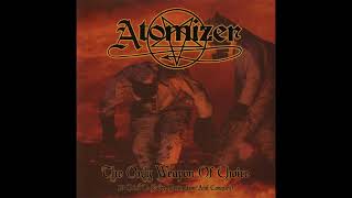 Atomizer - When I Die, I Wanna Die Violently // 03 - The Only Weapon of Choice (2003, Black/Thrash)