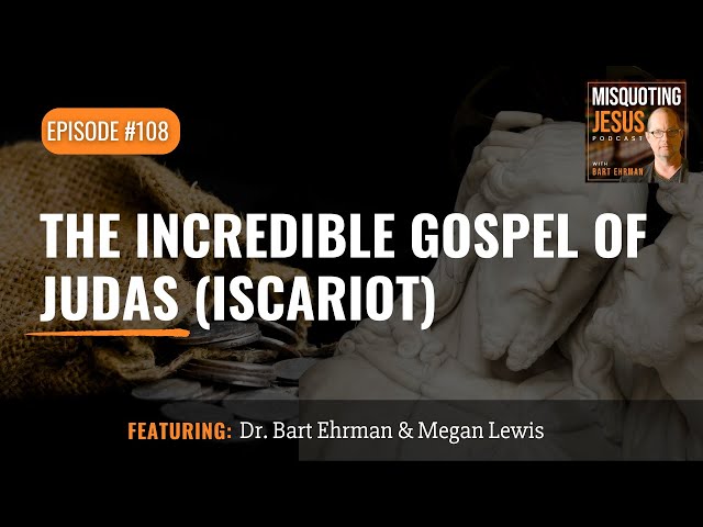 The Incredible Gospel of Judas (Iscariot)