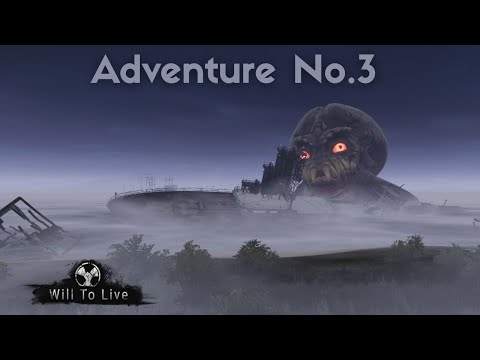 Will To Live Online 2025 - Adventure #3