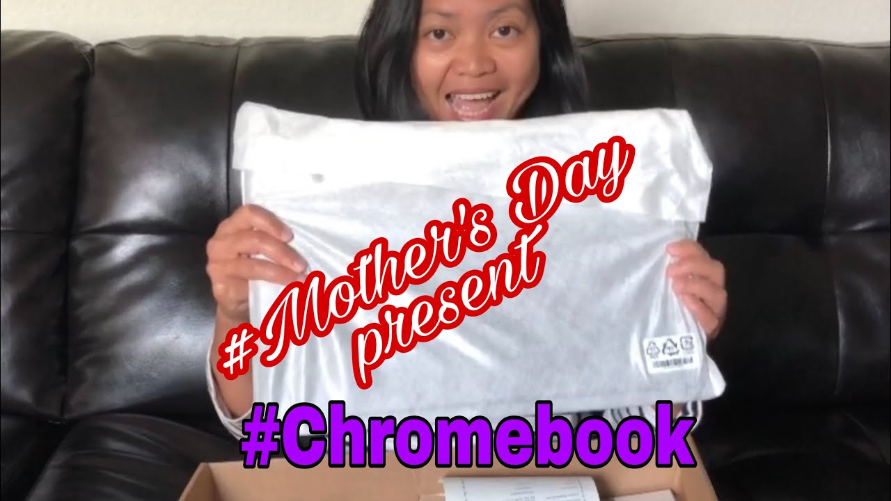 Unboxing Acer #Chromebook | Mother’s Day present