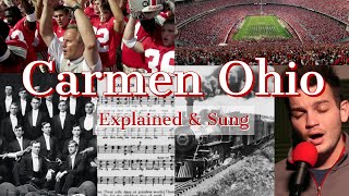 Carmen Ohio explained and sung