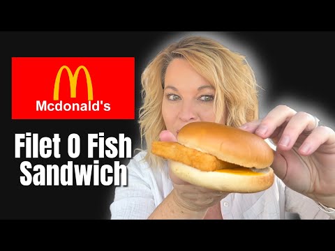 McDonald’s Filet O Fish Sandwich - #11 Fast Food Fish Sandwich Season Review