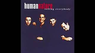 Human Nature - Tellin&#39; Everybody (On the Floor)