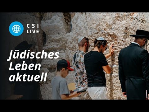CSI Live: Jüdisches Leben aktuell | Israel im Krieg