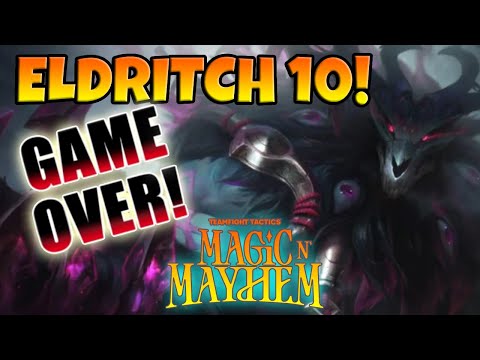 Eldritch 10 is actually unstoppable TFT SET 12