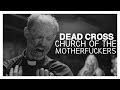 Dead Cross - Church of the Motherfuckers (LYRIC VIDEO)