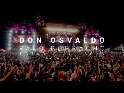 Don Osvaldo / Palo Borracho [En Vivo, C.A. All Boys, Marzo 2025]