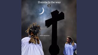 Download lagu SHEMBE: Methuli Mlungwana (Ngiphe Baba) mp3
