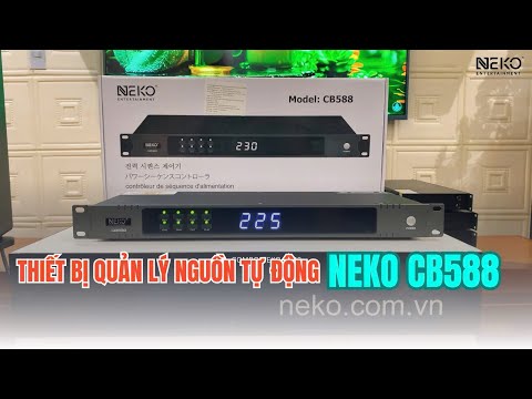 Khám phá thiết bị quản lý nguồn điện tự động Neko CB588