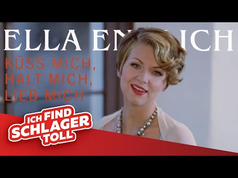 Ella Endlich - Küss mich, halt mich, lieb mich (Offizielles Musikvideo)