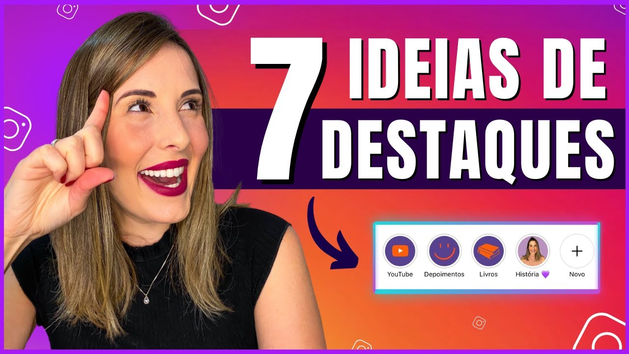 7 IDEIAS Para Destaque do Instagram | Descubra o Que Colocar nos Destaques do Instagram